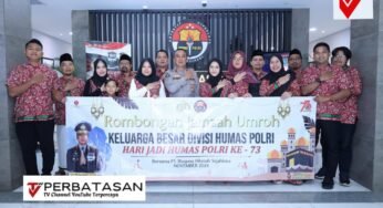 Hari Jadi Humas Polri Ke-73, Kadiv Humas Beri Apresiasi Berangkatkan Personel dan Media Ibadah Umroh