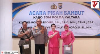 Pisah Sambut Karo SDM Polda Kaltara, Kapolda Tekankan Pembinaan Personel yang Objektif dan Berkeadilan