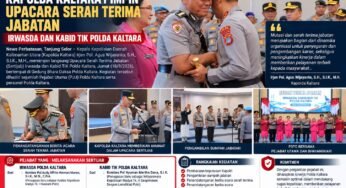 Kapolda Kaltara Pimpin Upacara Serah Terima Jabatan Irwasda dan Kabid TIK
