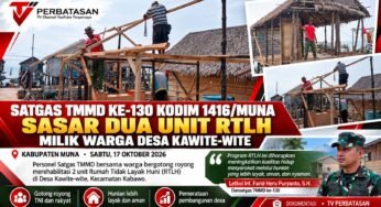 Satgas TMMD ke 130 Kodim 1416/Muna Sasar Dua Unit RTLH Milik Warga Desa Kawite-wite