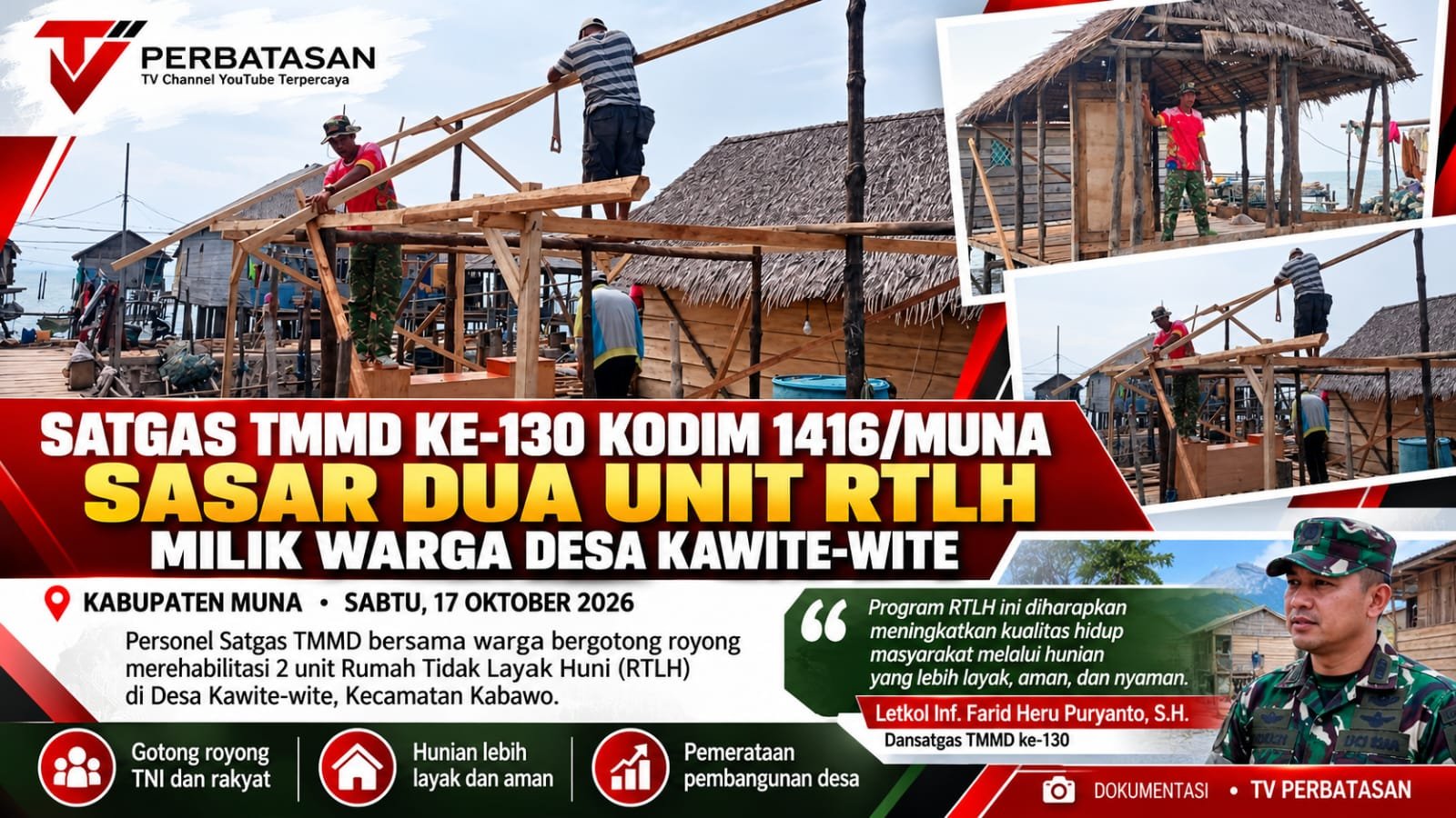 Satgas TMMD ke 130 Kodim 1416/Muna Sasar Dua Unit RTLH Milik Warga Desa Kawite-wite